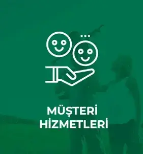 Müşteri Hizmetleri
