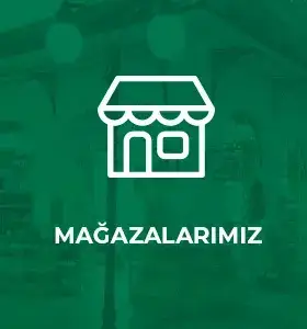 Mağazalarımız